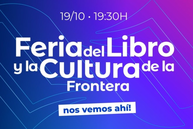 Se acerca la Feria del Libro y la Cultura de la Frontera